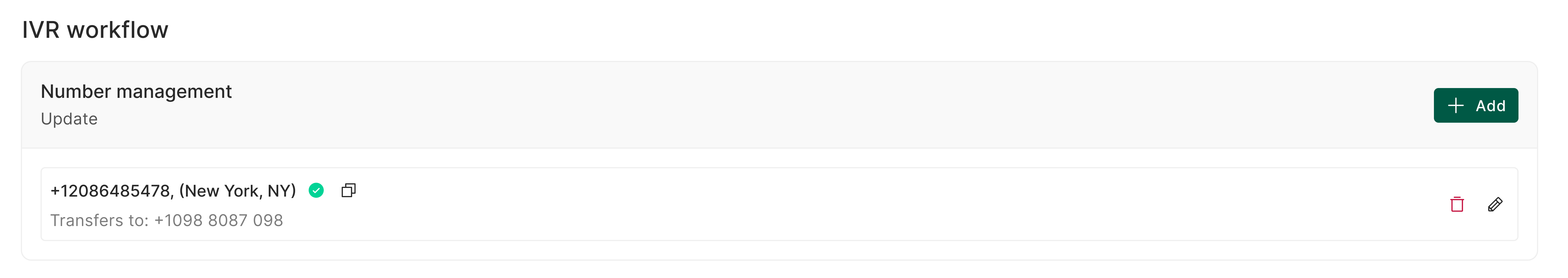 The IVR workflow number management section in Helpdesk settings, showing a number and its transfer-to destination.